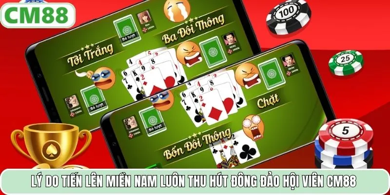 Lý do tiến lên miền Nam luôn thu hút đông đảo hội viên CM88
